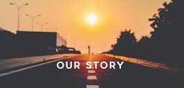 Our Story