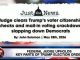 Federal Judge clears Trumps election citizenship and mail in voting requirements